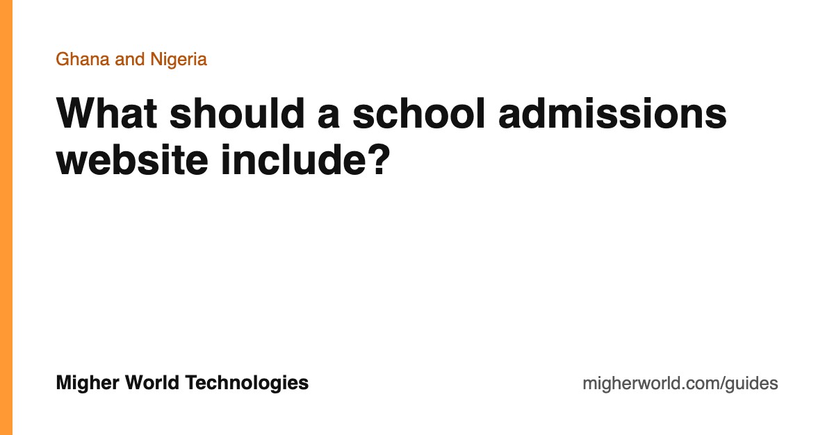 What should a school admissions website include?